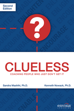 Clueless: Coaching People Who Just Don't Get It